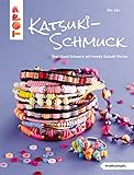 Katsuki-Schmuck: Feel-Good-Schmuck mit trendy Katsuki-Perlen (kreativ.kompakt.)